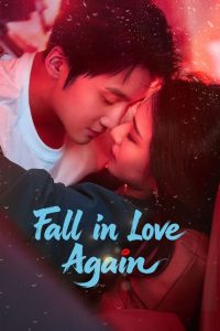 Fall in Love Again (2026) Poster - Asian Drama