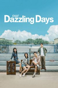 Our Dazzling Days (2026) Episode 30