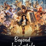 Beyond Immortals (2026)